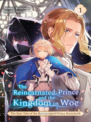 cover image of The Reincarnated Prince and the Kingdom in Woe, Volume 1
